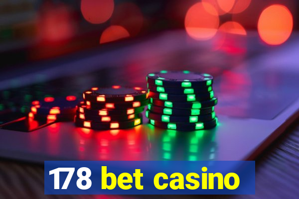 178 bet casino